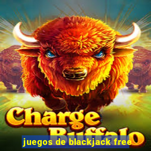 juegos de blackjack free