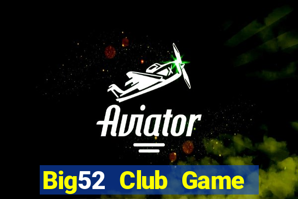 Big52 Club Game Bài V52