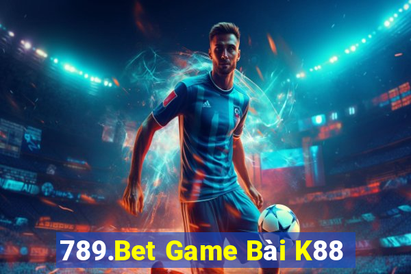 789.Bet Game Bài K88