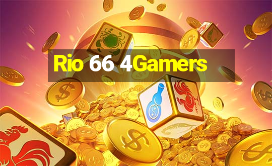 Rio 66 4Gamers