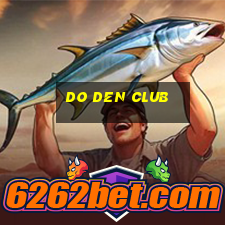 do den club