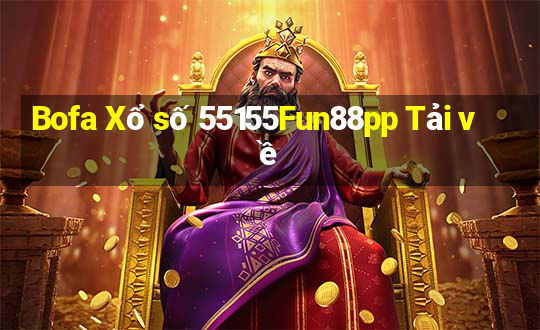 Bofa Xổ số 55155Fun88pp Tải về