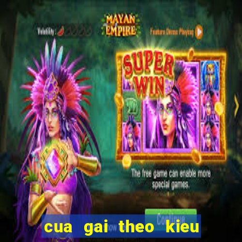 cua gai theo kieu game thu