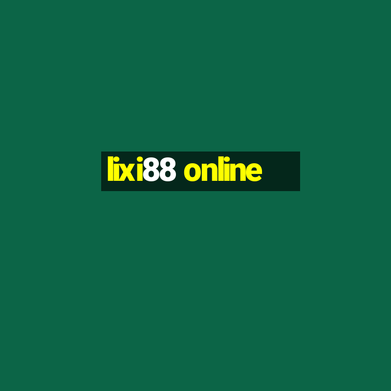 lixi88 online