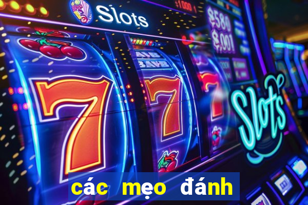 các mẹo đánh tài xỉu