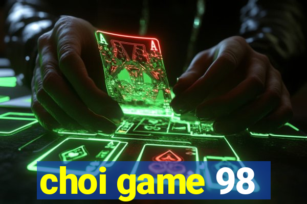 choi game 98