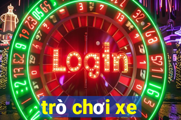 trò chơi xe