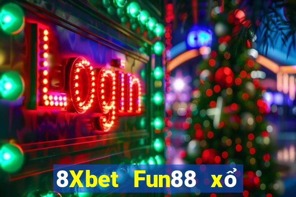 8Xbet Fun88 xổ số đại phát Apple ios