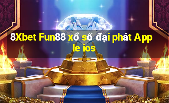 8Xbet Fun88 xổ số đại phát Apple ios