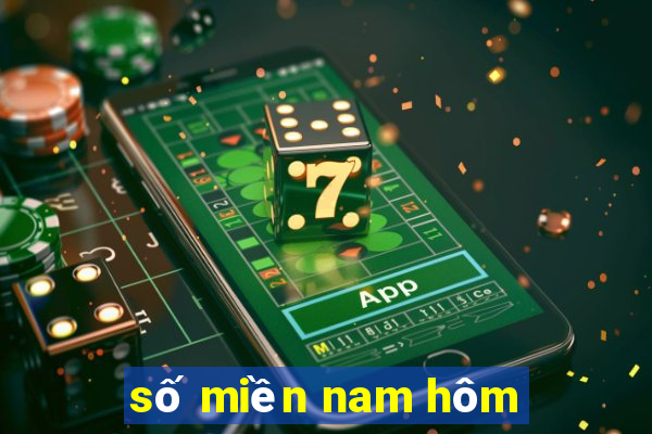 số miền nam hôm