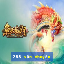 288 vận chuyển màu sắc tốt