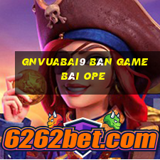 gnVuabai9 Bàn game bài ope