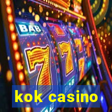 kok casino