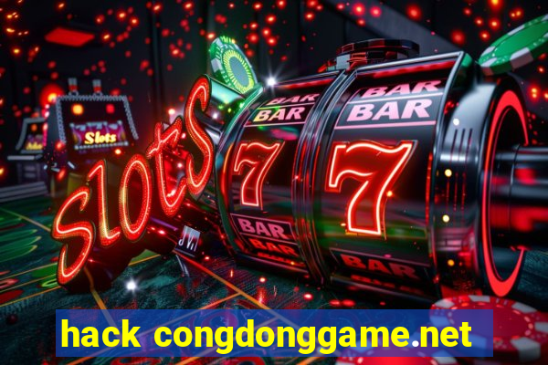 hack congdonggame.net