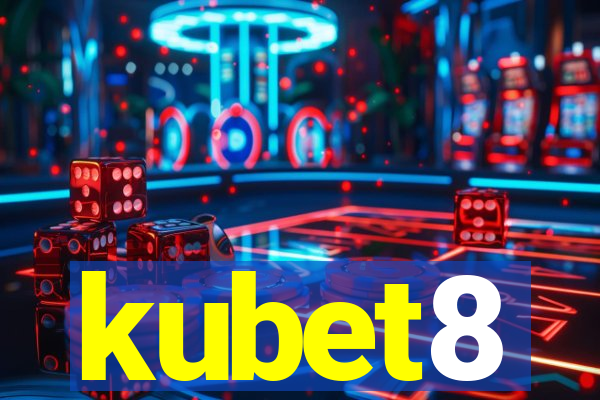 kubet8