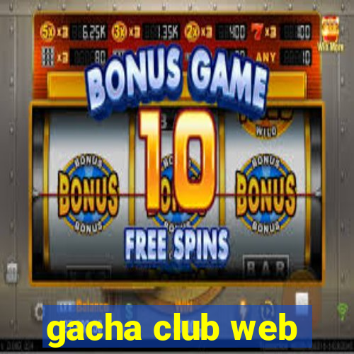 gacha club web