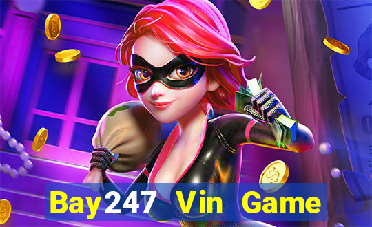 Bay247 Vin Game Bài Có Code