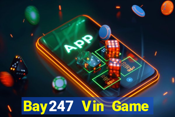 Bay247 Vin Game Bài Có Code