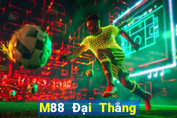 M88 Đại Thắng Hợp Xổ số