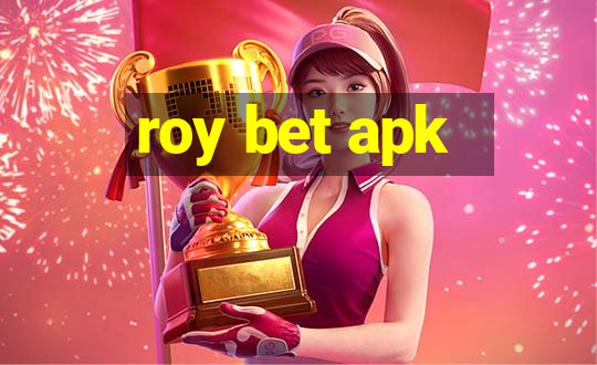 roy bet apk