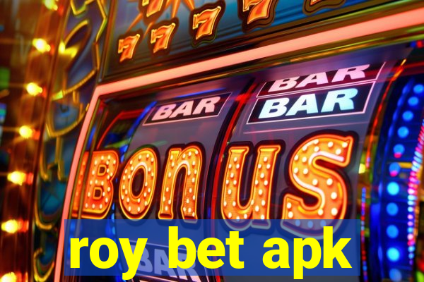 roy bet apk