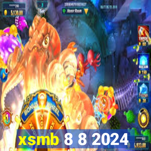 xsmb 8 8 2024