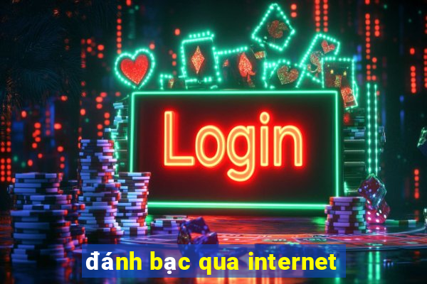 đánh bạc qua internet