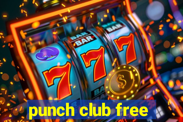 punch club free