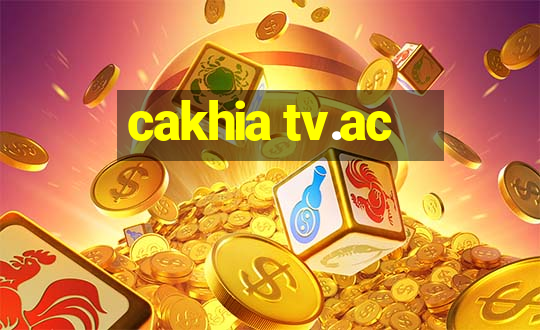 cakhia tv.ac