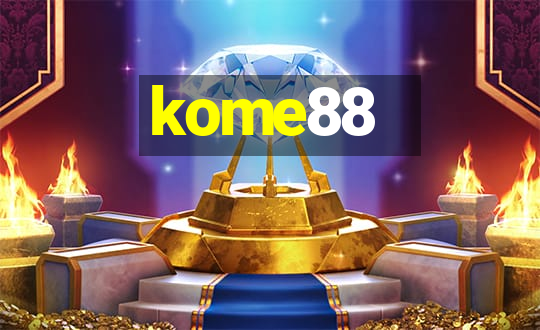 kome88