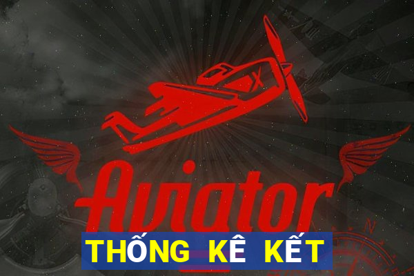 THỐNG KÊ KẾT QUẢ XSKT ngày 2