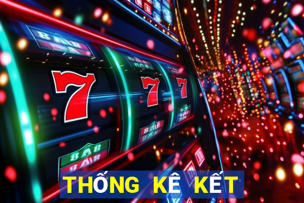 THỐNG KÊ KẾT QUẢ XSKT ngày 2