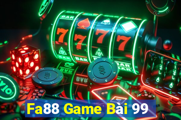 Fa88 Game Bài 99