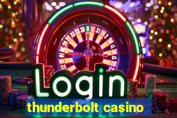 thunderbolt casino