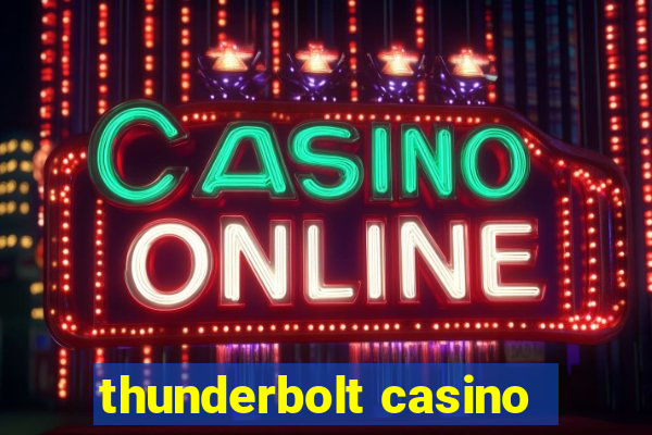 thunderbolt casino