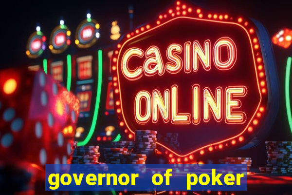 governor of poker online games