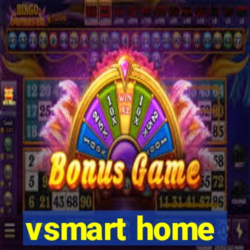 vsmart home