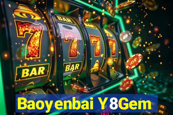 Baoyenbai Y8Gem