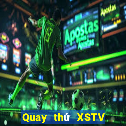 Quay thử XSTV ngày 3