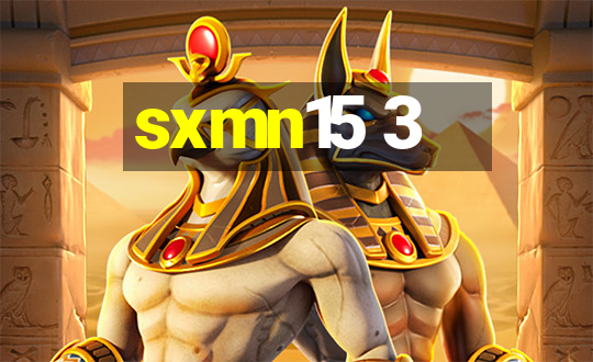 sxmn15 3