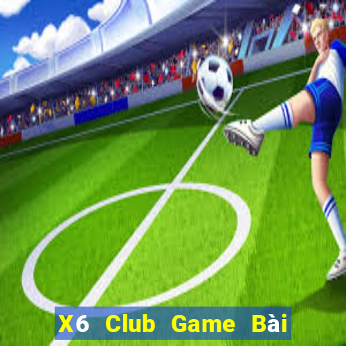 X6 Club Game Bài 888 Casino