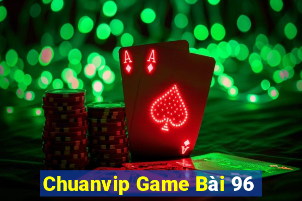 Chuanvip Game Bài 96