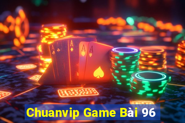 Chuanvip Game Bài 96