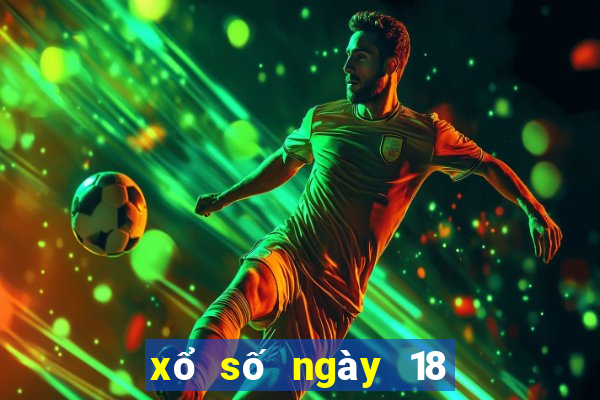 xổ số ngày 18 tháng 3 năm 2024