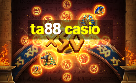 ta88 casio