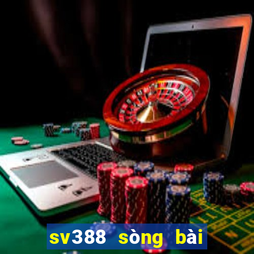 sv388 sòng bài trực tuyến