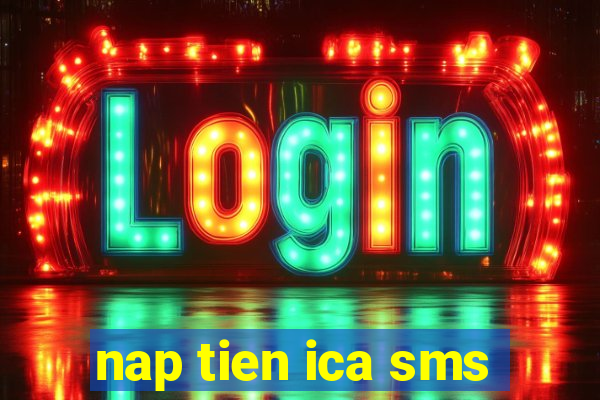 nap tien ica sms