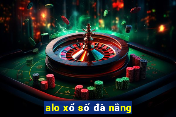 alo xổ số đà nẵng