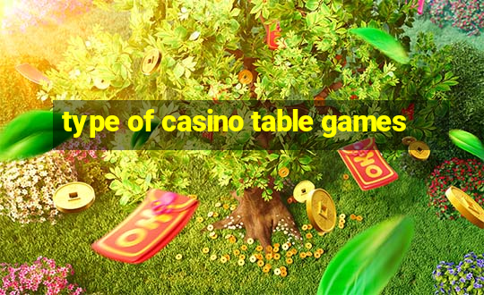 type of casino table games