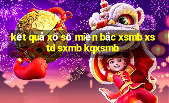 kết quả xổ số miền bắc xsmb xstd sxmb kqxsmb